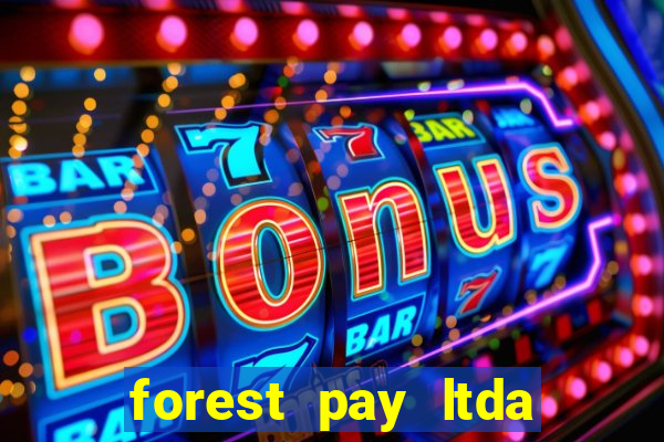 forest pay ltda plataforma de jogos